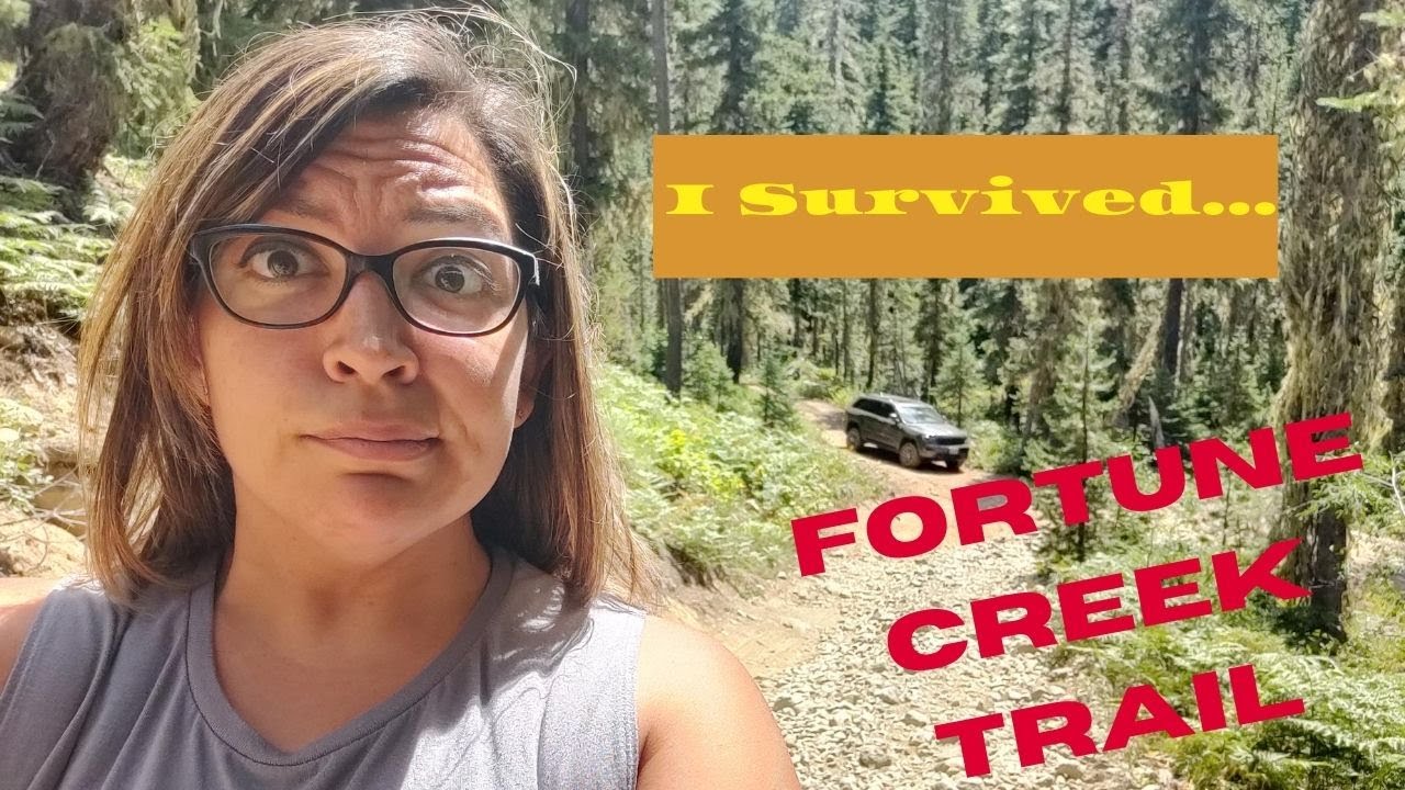 Fortune Creek Trail Off Road Adventure -August 2020