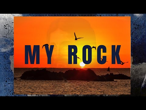 My Rock - @JamesJasay