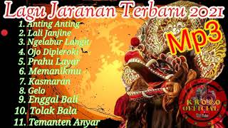 LAGU JARANAN TERBARU 2021 Mp3 || Audio gleerr ||