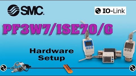 PF3W7/ISE70-G IO-Link Hardware Setup Session 1