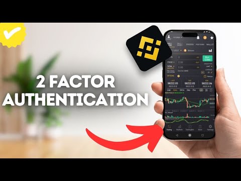 How To Set Up 2 Factor Authentication On Binance?