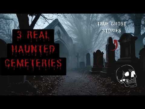 3 Haunted Cemetery