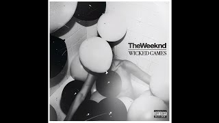 The Weeknd - Wicked Games (Extended Intro)