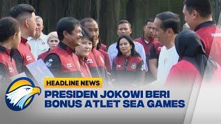 Presiden Joko Widodo Beri Bonus Atlet SEA Games