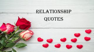 Relationship Quotes / Love Quotes / Quotzee