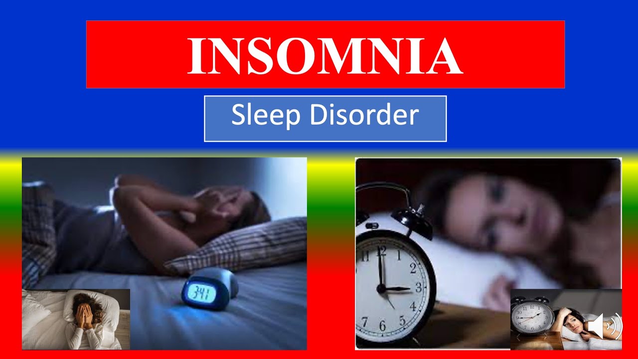 INSOMNIA Definition Types Cusses Pathophysiology Signs insomnia-definition-types-cusses-pathophysiology-signs