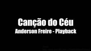 Canção do Céu Anderson Freire Playback