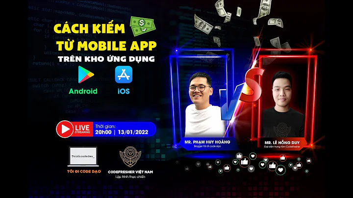 Kiếm tiền nhờ Lập Trình Di Động (Android, iOS) trên Google Play và AppStore