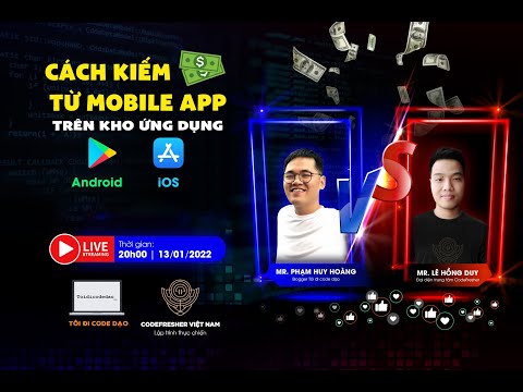 Kiếm tiền nhờ Lập Trình Di Động (Android, iOS) trên Google Play và AppStore