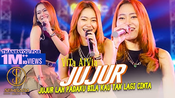 VITA ALVIA - JUJUR (JUJUR LAH PADAKU BILA KAU TAK LAGI CINTA) | (OFFICIAL MUSIC VIDEO SEMBADA MUSIC)