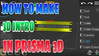 HOW TO MAKE A 3D INTRO: PRISMA 3D