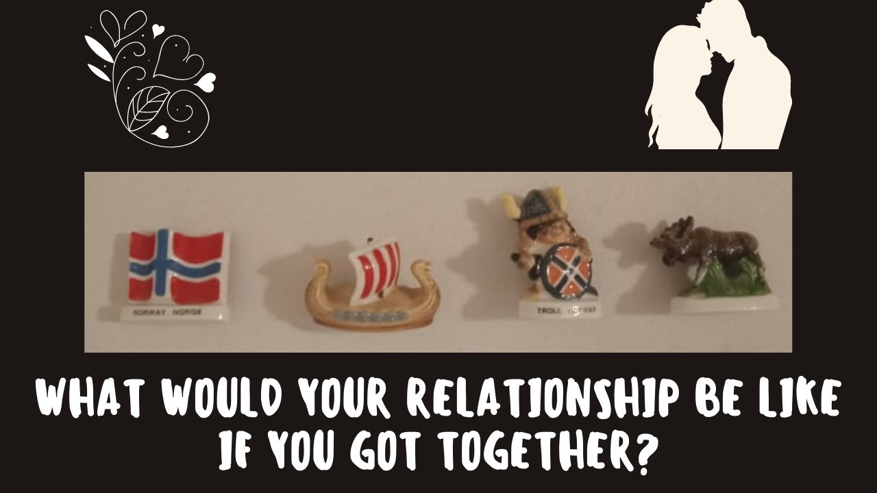 What would your relationship be like if you got together? ❤️  💏  🌟 💫  | Pick a card