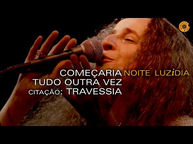 Maria Bethania - Começaria Tudo Outra Vez