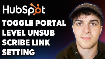 How to Toggle Portal Level Unsubscribe Link Setting in Hubspot (Full 2025 Guide)