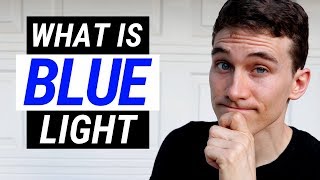 What is Blue Light? - Is Blue Light Bad for Your Eyes