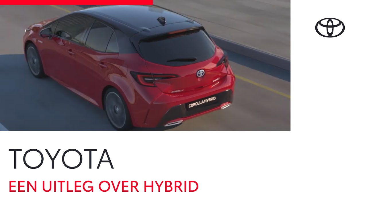 Update New Toyota Hybrid | Wat is hybride en hoe werkt het?