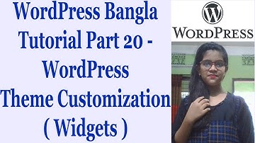 WordPress Bangla Tutorial Part 20 - WordPress Theme Customization ( Widgets )