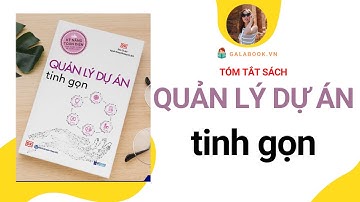 Sách: Quản lý dự án tinh gọn - Kỹ năng toàn diện cho cuộc sống và công việc - Trần Thu Hằng