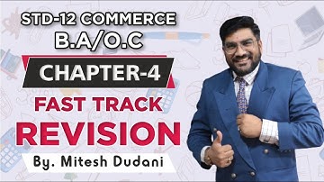 STD-12 | B.A | CH-4 | વ્યવસ્થાતંત્ર | ટૂંકું રીવીઝન સાથેની સમજ  |  FAST TRACK REVISION | B.A.MAGIC