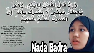 Nada Badra .Lantunan ayat suci Al Quran