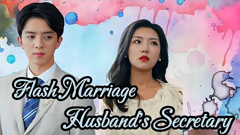 [MULTI SUB] Being the Personal Secretary of My Flash Marriage Husband#drama #jowo #ceo #sweet - DayDayNews