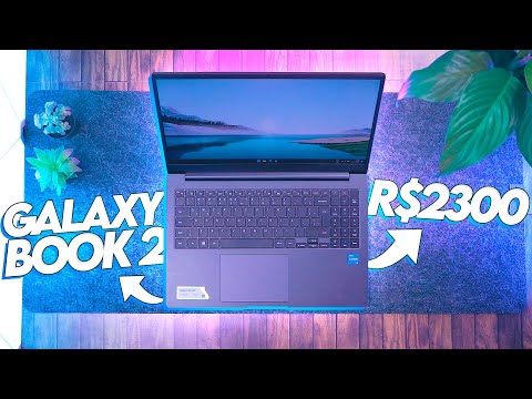 O MELHOR NOTEBOOK abaixo de R$2500? Galaxy Book 2 com o i3 1215U