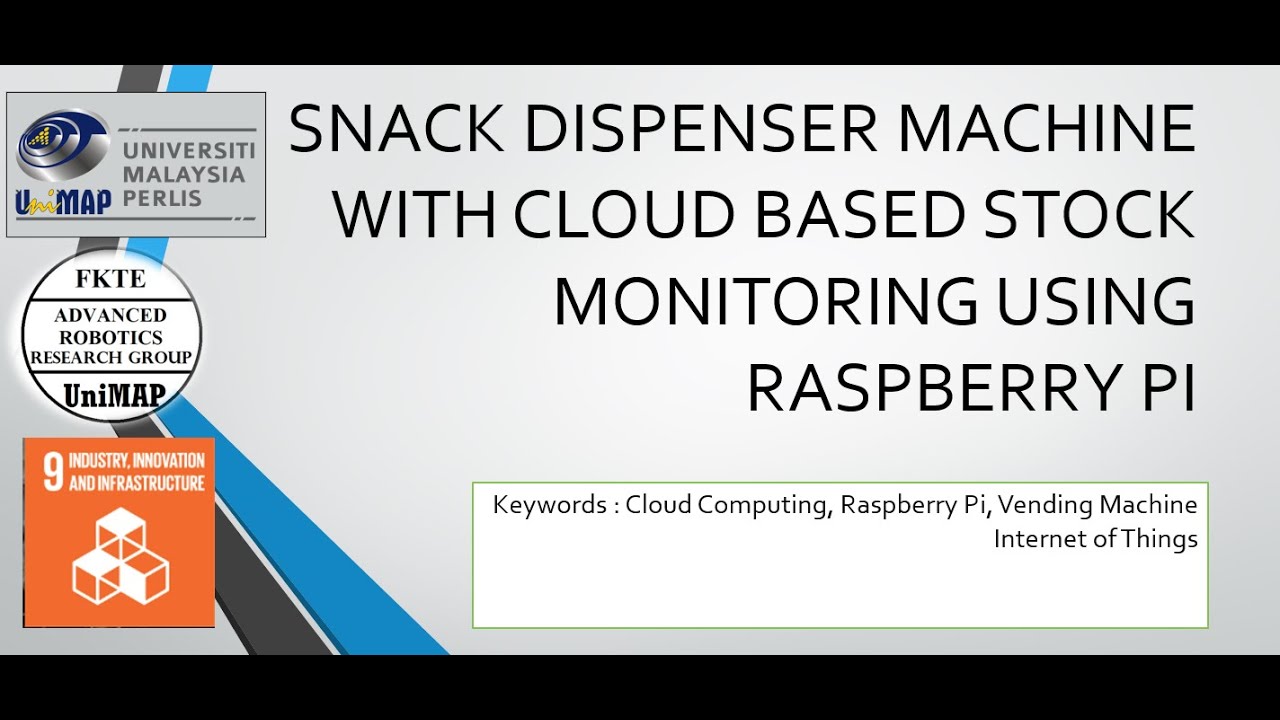 Medical Dispenser Using Raspberry Pi EREKA 2023 - SNACK DISPENSER MACHINE WITH CLOUD BASED STOCK MONITORING ...
