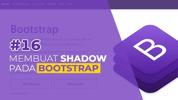 Tutorial Bootstrap #16 Membuat SHADOW dengan Bootstrap