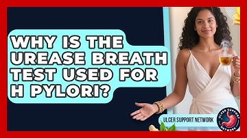 Why Is The Urease Breath Test Used For H Pylori? - Ulcer Support Network