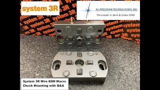 System 3R Wire EDM Macro Chuck Mounting