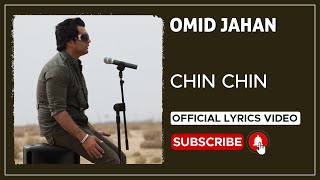 Omid Jahan - Chin Chin I Lyrics Video ( امید جهان - چین چین )