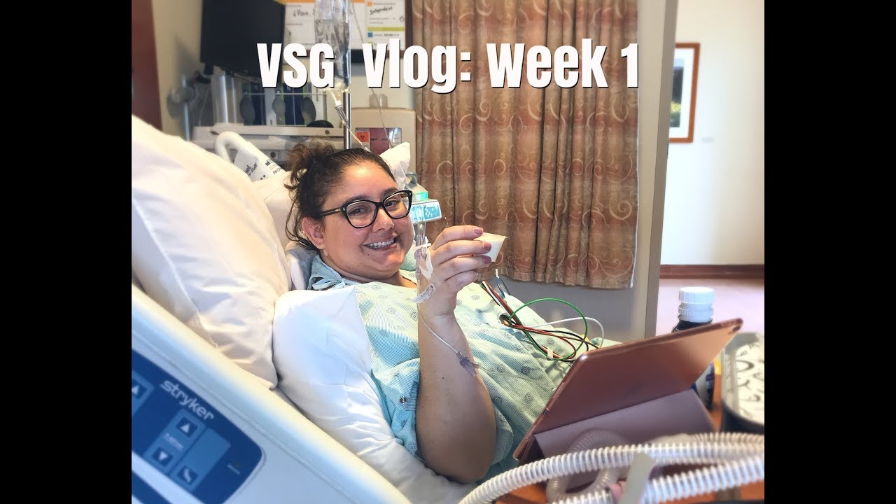 VSG VLOG: PRE-OP,  HOSPITAL, WEEK ONE POST-OP