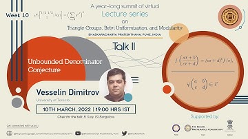 The Unbounded Denominator Conjecture - Vesselin Dimitrov, University of Toronto.