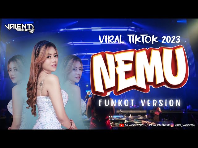 FUNKOT - NEMU(GILGA) VIRAL TIKTOK 2023!! || DJ VALENT OFC class=