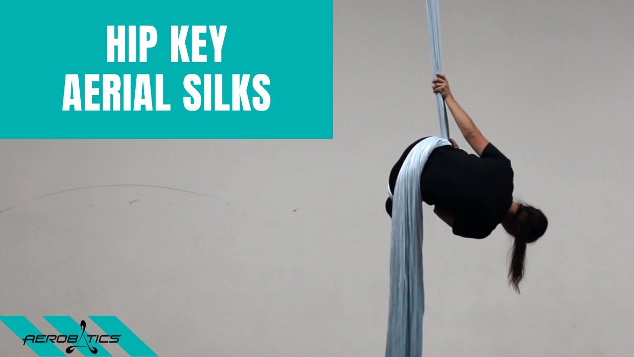 Hip Key (Modified) Aerial Silks YouTube
