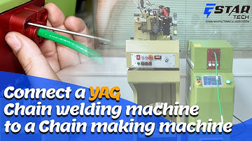 Connect YAG 80W laser welding(Laser soldring) machine to chain making machine-ESATR TECH