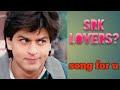 Srk song