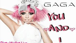 Lady Gaga - Yoü And I (Let the Bass Kick Version)