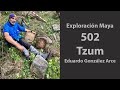 Exploración🧭Maya 502, Tzum, Campeche 🇲🇽