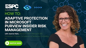 How To: Adaptive Protection in Microsoft Purview Insider Risk Management
