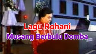 Lagu Rohani Musang Berbulu Domba