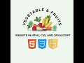 Part 1-How to Create A Responsive Website Fruits & Vegetables in HTML,CSS, &JavaScript STEP BY STEP