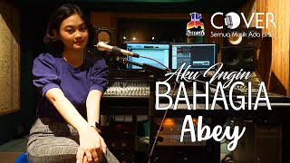 Aku Ingin Bahagia - Prily Pricilla (Cover by Abey)