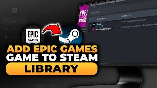 How To Add Epic Games Game To Steam Library (𝟮𝟬𝟮𝟲) | 100% WORKS | NO Yapping, To The Point & EASY! How To Add Epic Games Game To Steam Library (𝟮𝟬𝟮𝟲) | 100% WORKS | NO Yapping, To The Point & EASY!