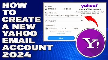 How To Create a New Yahoo Email Account 2024 [Guide]