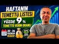 Haftanın Temettü Listesi/ Yüzde 9 Temettü Verim Oranlı Hisse 22 - 26 Haziran Haftası