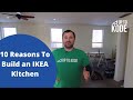 10 Reasons to Purchase an IKEA Kitchen