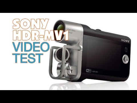 Sony HDR-MV1 1080P HD Video Test