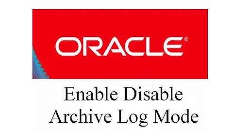 How to Enable Disable Archive Log Mode in Oracle 19c