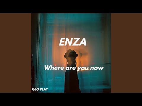 Where Are You Now